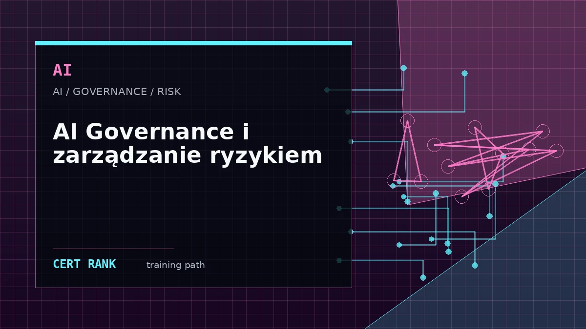 AI Governance i zarządzanie ryzykiem
